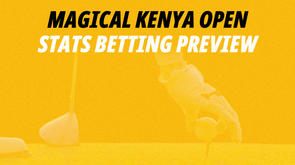 Kenya Open 2026 stats preview